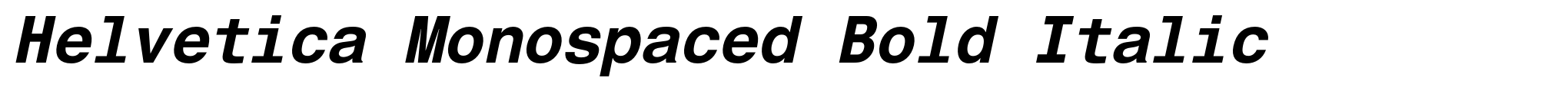 Helvetica Monospaced Bold Italic image